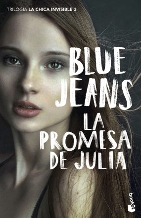 La promesa de Julia: Trilogía La chica invisible 3 (Bestseller, Band 3)