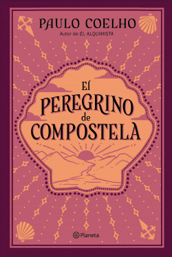 El Peregrino de Compostela (Biblioteca Paulo Coelho)
