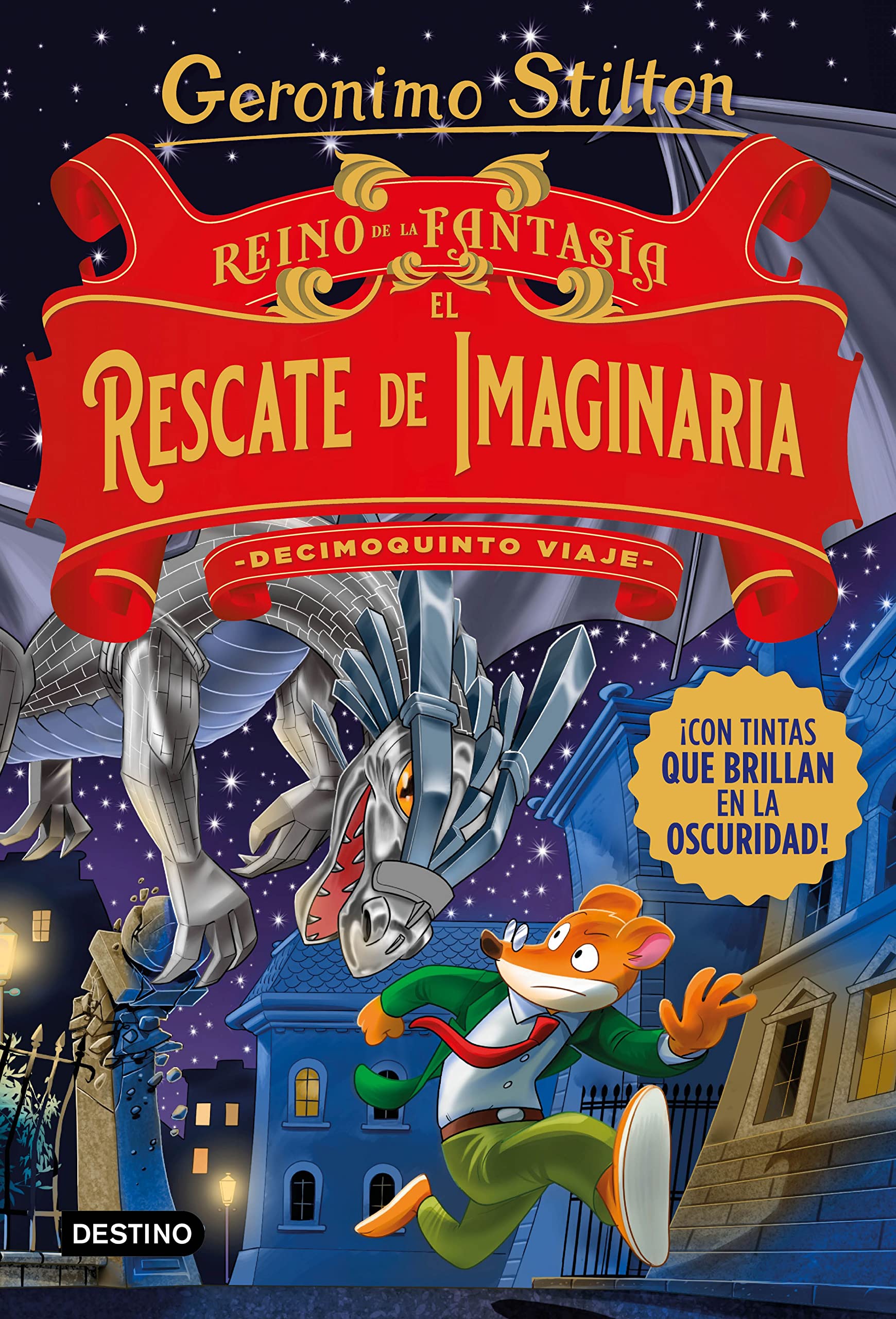 Reino de la Fantasía. El rescate de Imaginaria. Decimoquinto viaje (Geronimo Stilton, Band 15)
