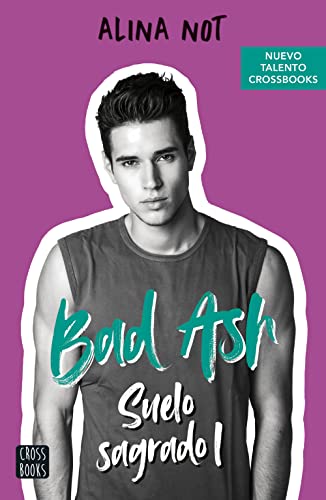 Bad Ash 4. Suelo sagrado 1 (Ficción, Band 4)