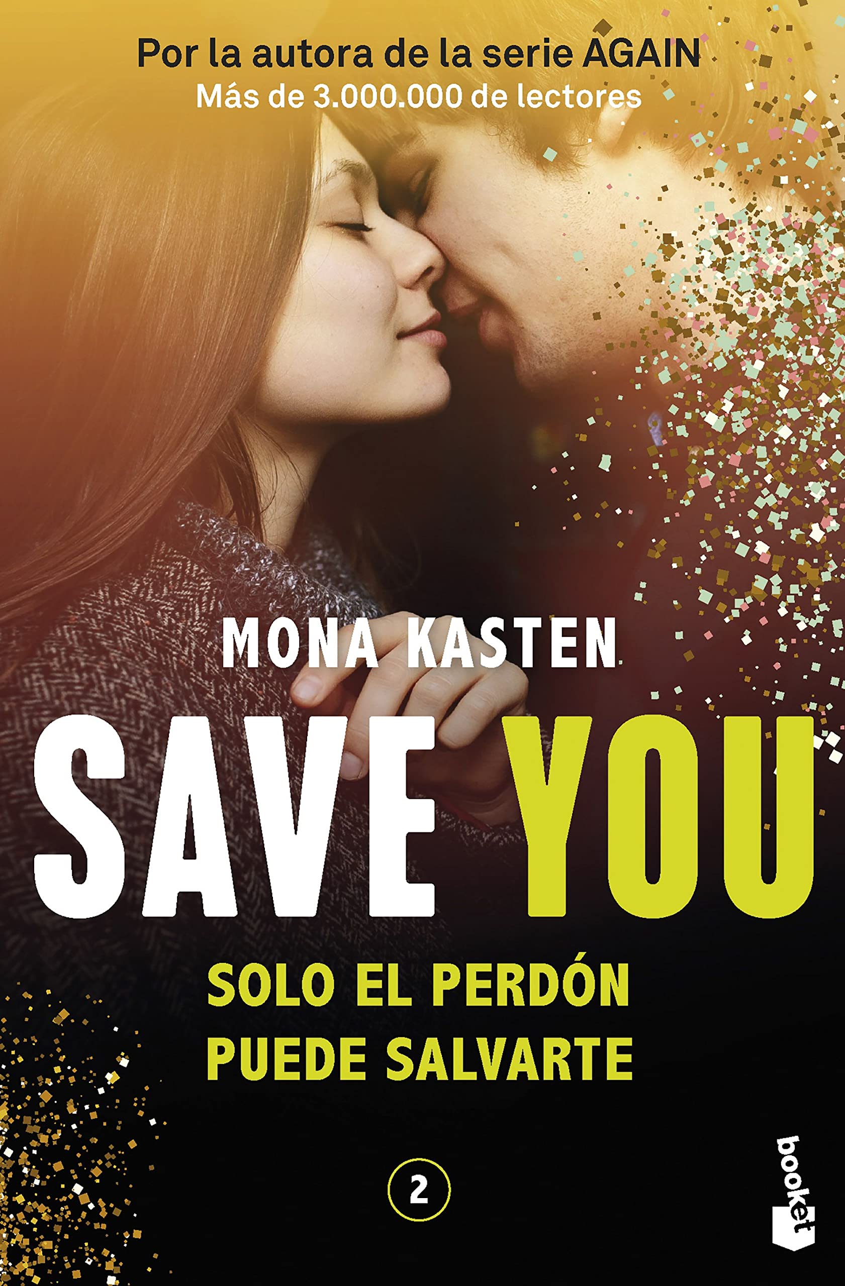 Save 2. Save you: La trilogía que ha inspirado la serie Maxton Hall (Bestseller, Band 2)
