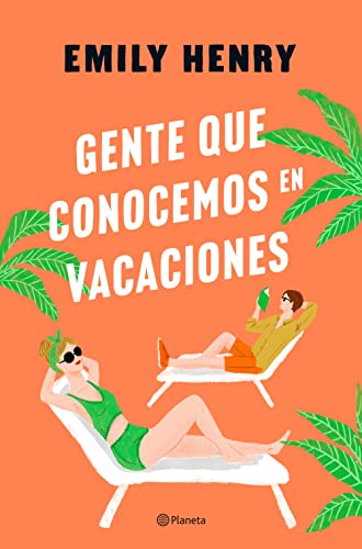 Gente que conocemos en vacaciones (Planeta Internacional)