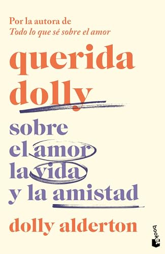 Querida Dolly: Sobre el amor, la vida y la amistad (Novela)