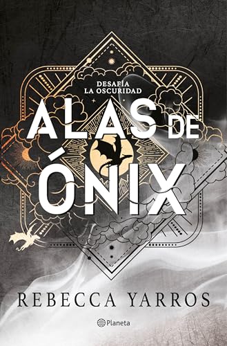 Alas de ónix (Empíreo 3) (Planeta Internacional, Band 3)