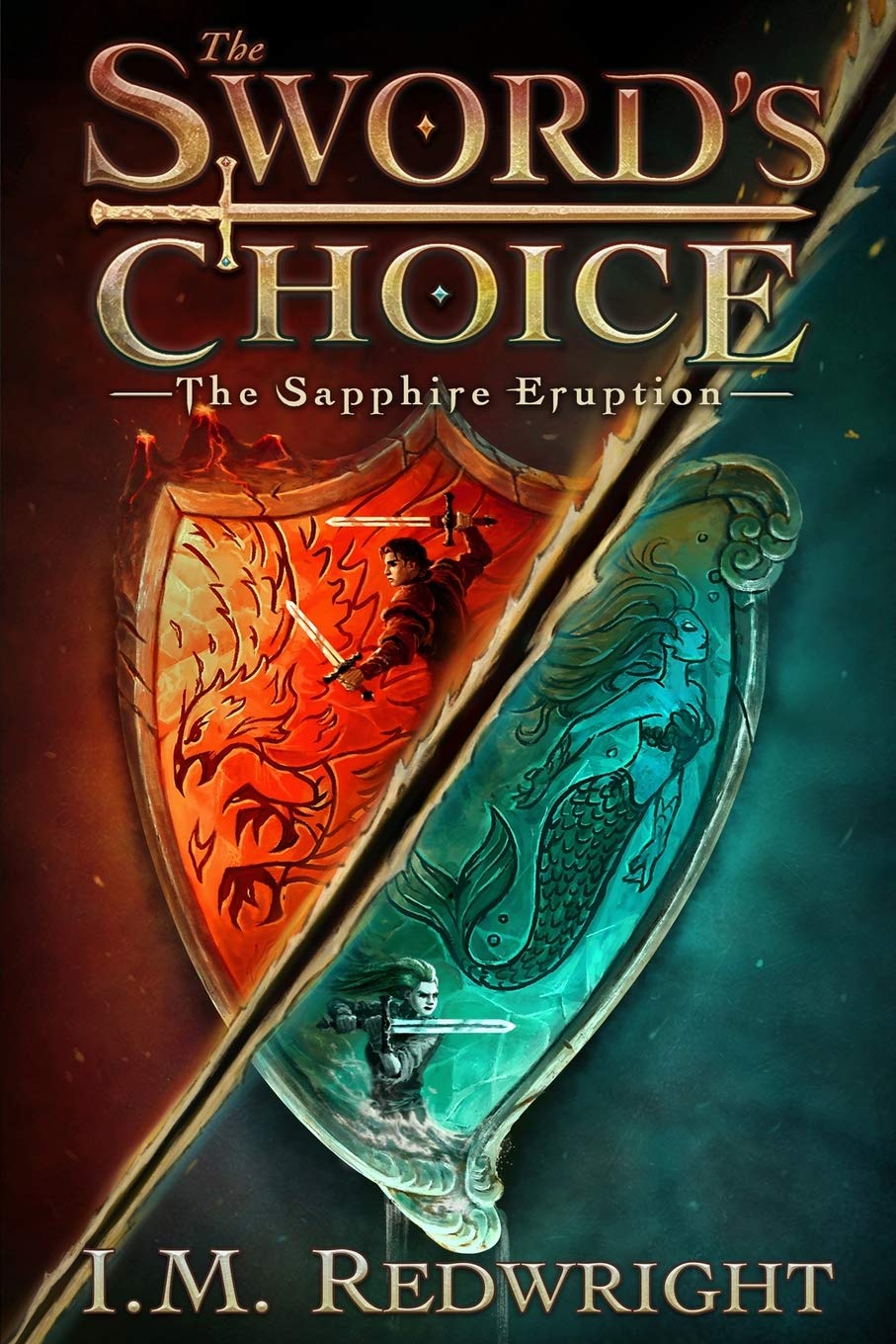 The Sapphire Eruption (The Sword's Choice, Band 1)
