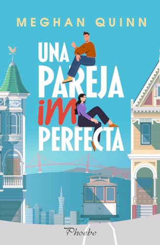 Una pareja imperfecta (Phoebe)