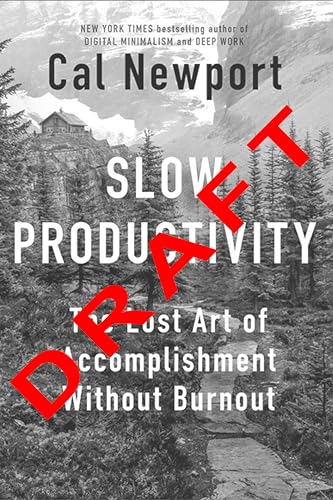 Slow Productivity