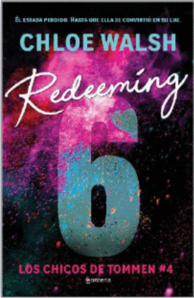 Redeeming 6 (Los chicos de Tommen 4) (Lo más visto, Band 4)