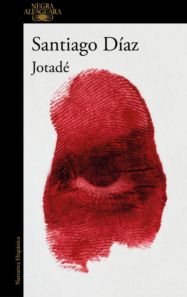 Jotadé (Alfaguara Negra, Band 1)