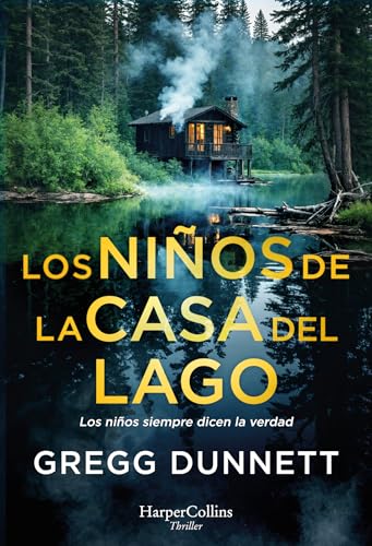 Los niños de la casa del lago: Los niños siempre dicen la verdad