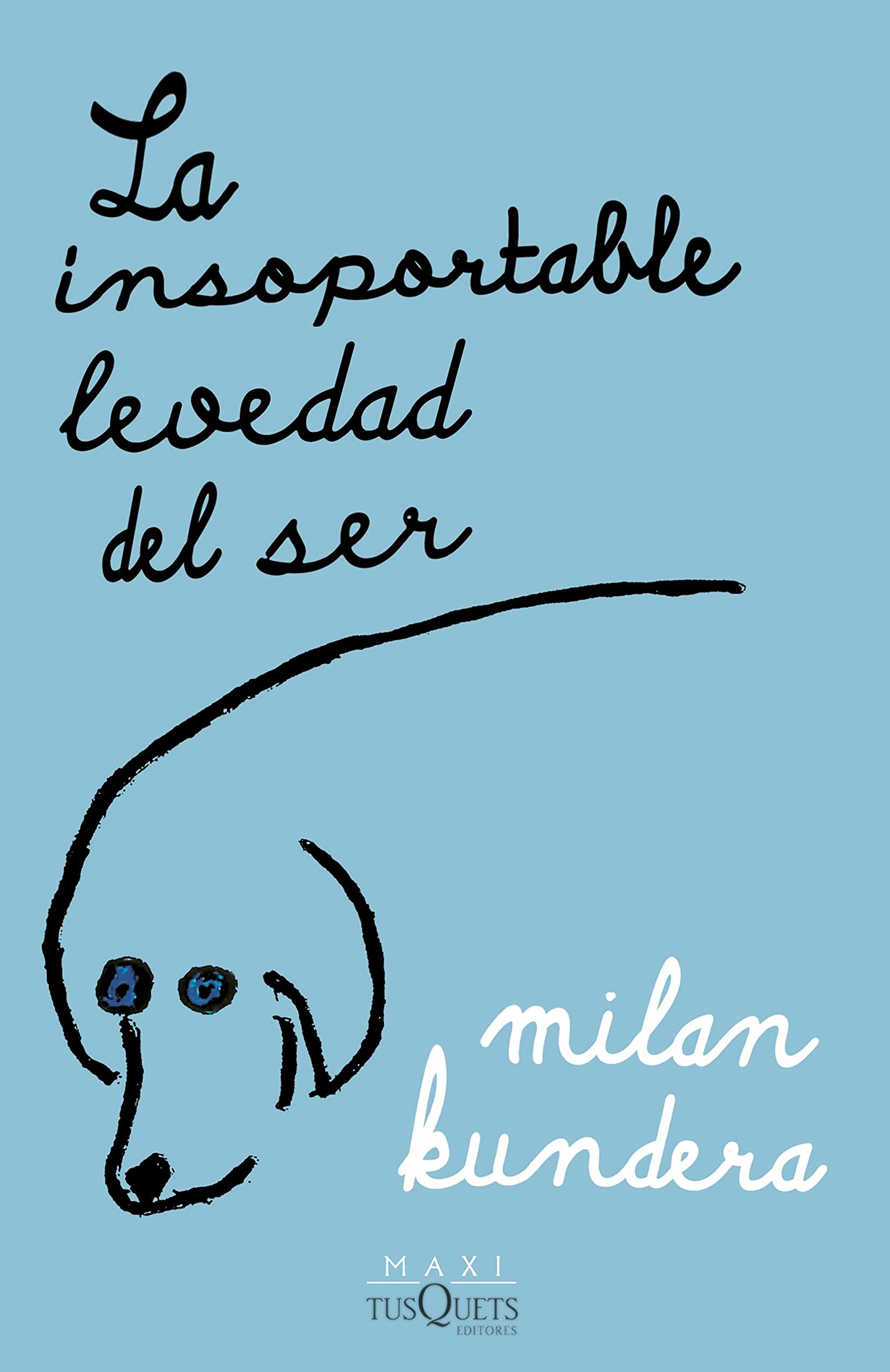 La insoportable levedad del ser (Biblioteca Milan Kundera)