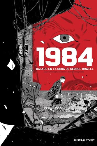 1984 (novela gráfica): Basado en la obra de George Orwell (Austral Cómic)