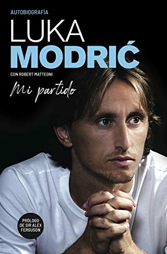 Mi Partido. Autobiografía de Luka Modric: Autobiografía/ Autobiography (Córner)