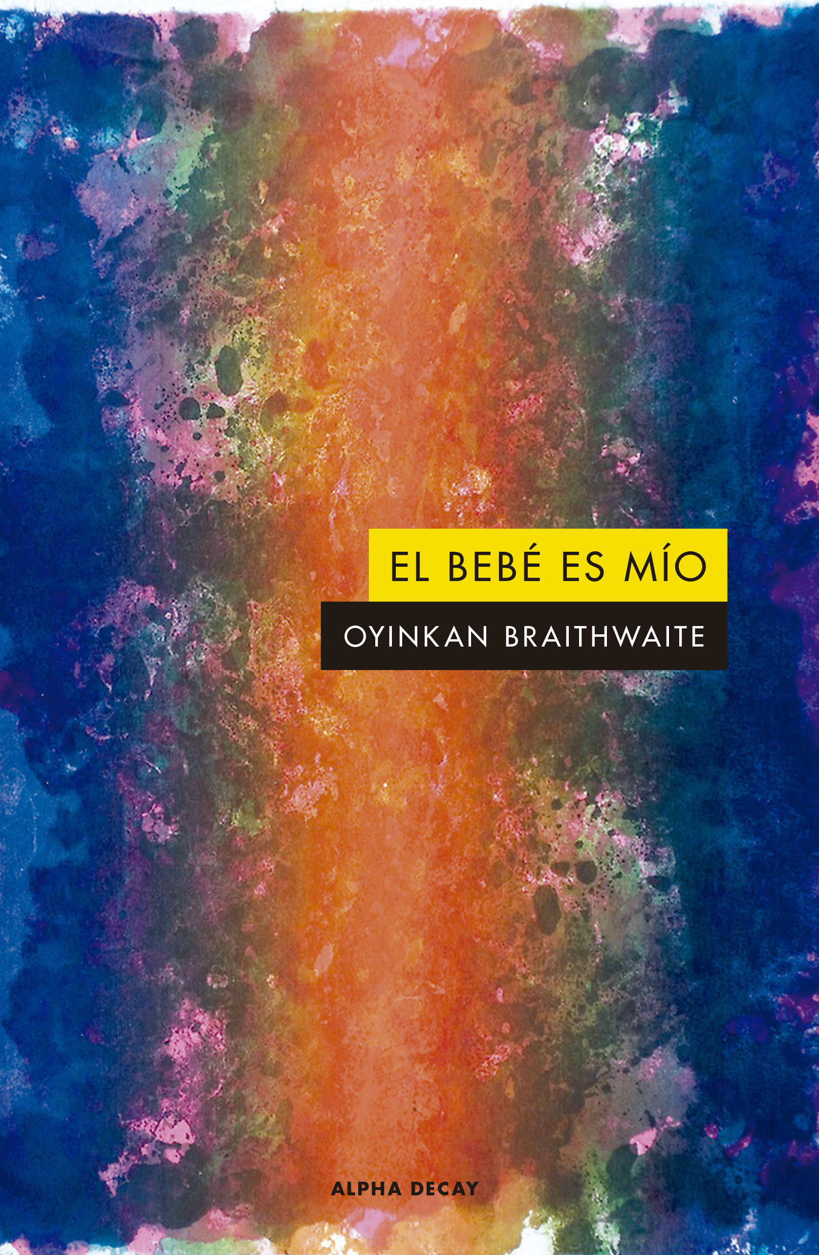 EL BEBE ES MIO (ALPHA DECAY, Band 138)