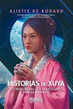 Historias de Xuya: La mestra del té y la detective. Siete de infinitos