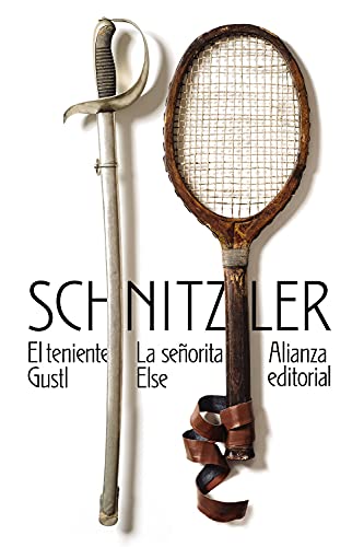 El teniente Gustl. La señorita Else (El libro de bolsillo - Bibliotecas de autor - Biblioteca Schnitzler)