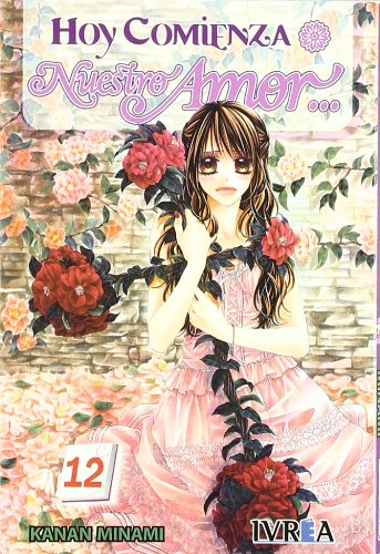 Hoy comienza nuestro amor 12 (Shojo - Hoy Comienza)