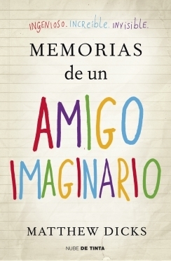 Memorias de un amigo imaginario (Nube de Tinta)