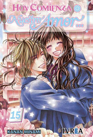 Hoy Comienza nuestro amor 15 (Shojo - Hoy Comienza)