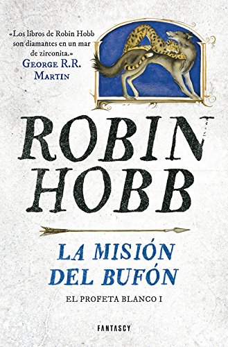 El Profeta Blanco 1. La misión del bufón (Fantascy, Band 1)