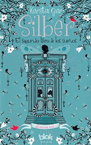 Silber II. El segundo libro de los sueños (Sin límites, Band 2)
