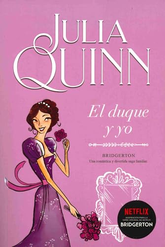 El duque y yo (Bridgerton 1) (Titania época)