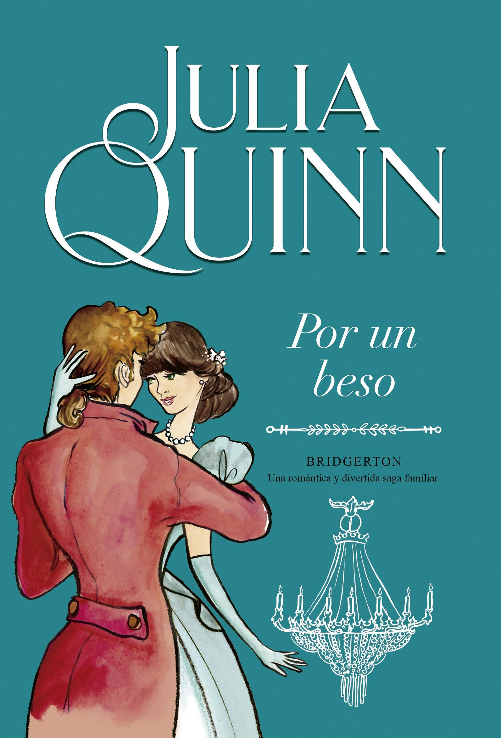 Por un beso (Bridgerton 7) (Titania época)