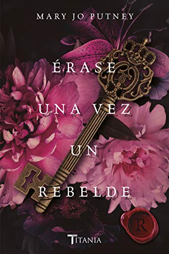 Erase Una Vez Un Rebelde (Titania época, Band 2)