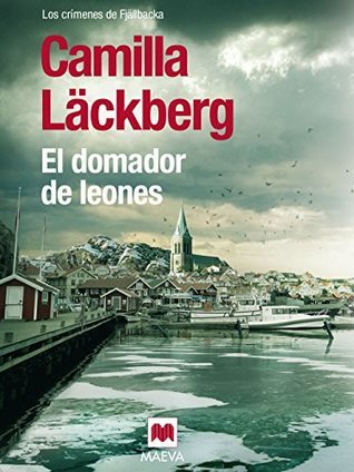 El domador de leones (Camilla Läckberg)