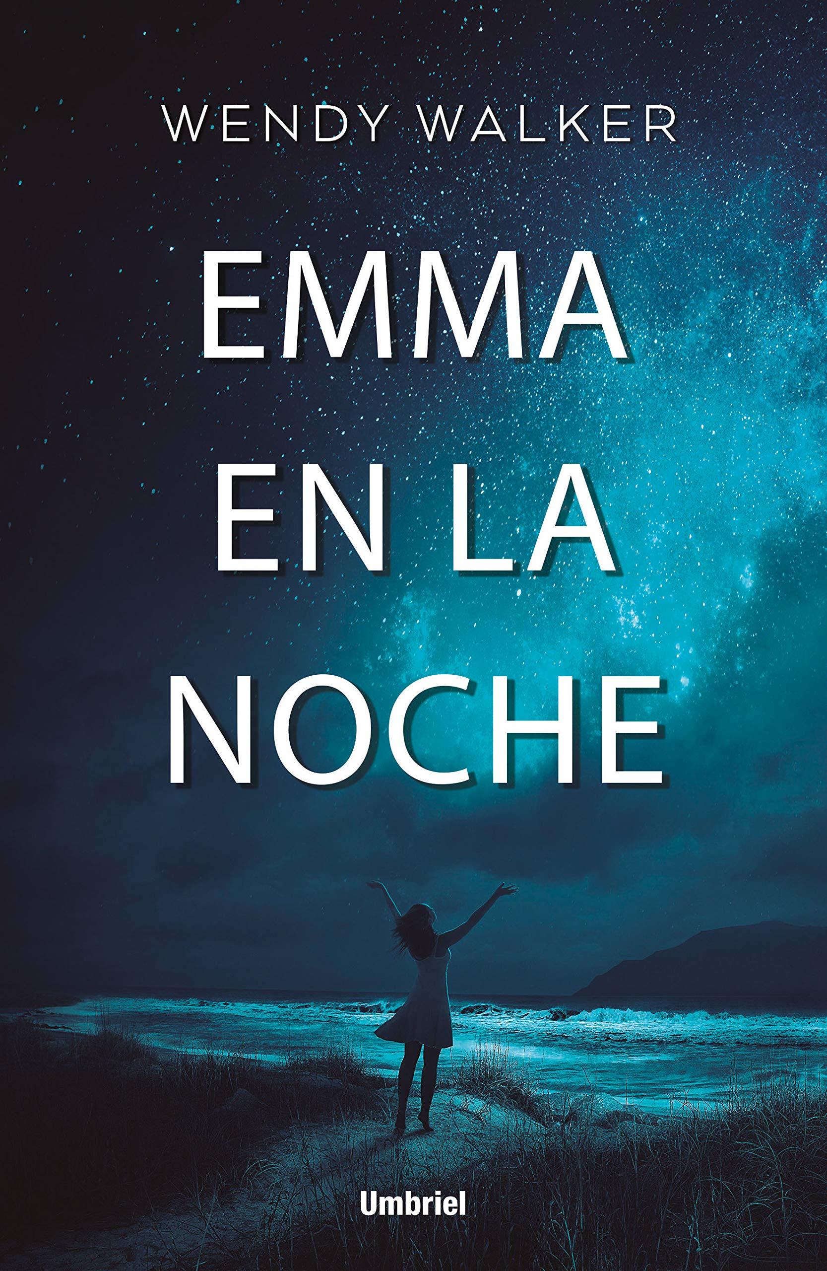 Emma En La Noche (Umbriel thriller)