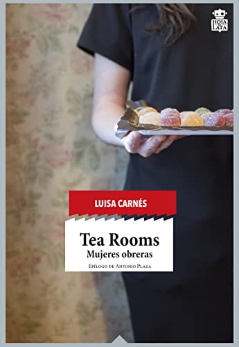Tea rooms : mujeres obreras (sensibles a las Letras, Band 24)
