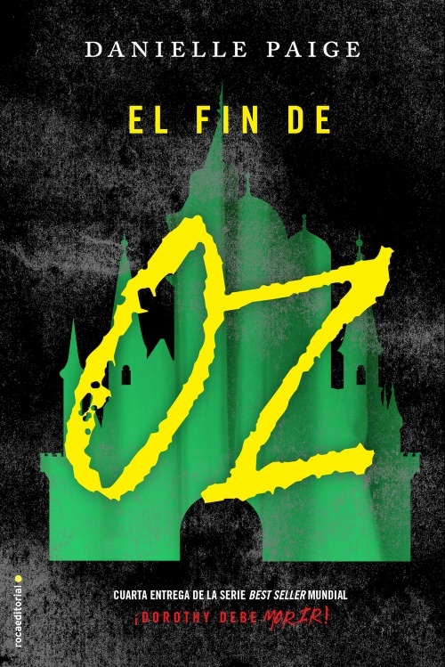 El Fin de Oz (Roca Juvenil, Band 4)