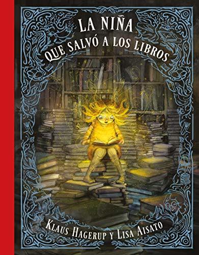La niña que salvó a los libros / The Girl Who Wanted to Save the Books (B Plus)