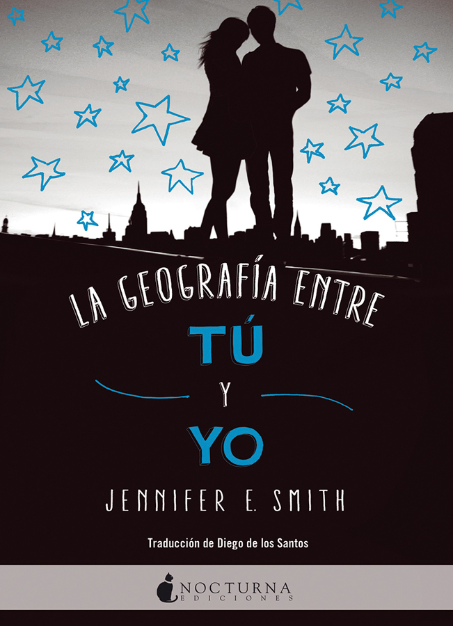 La geografía entre tú y yo (Literatura Mágica, Band 57)