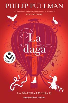 La daga (Band 2) (La Materia Oscura) [Spanisch]