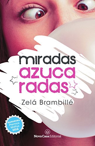 Miradas azucaradas