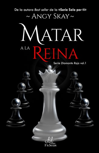 Matar a la Reina (Serie Diamante Rojo, Band 1)