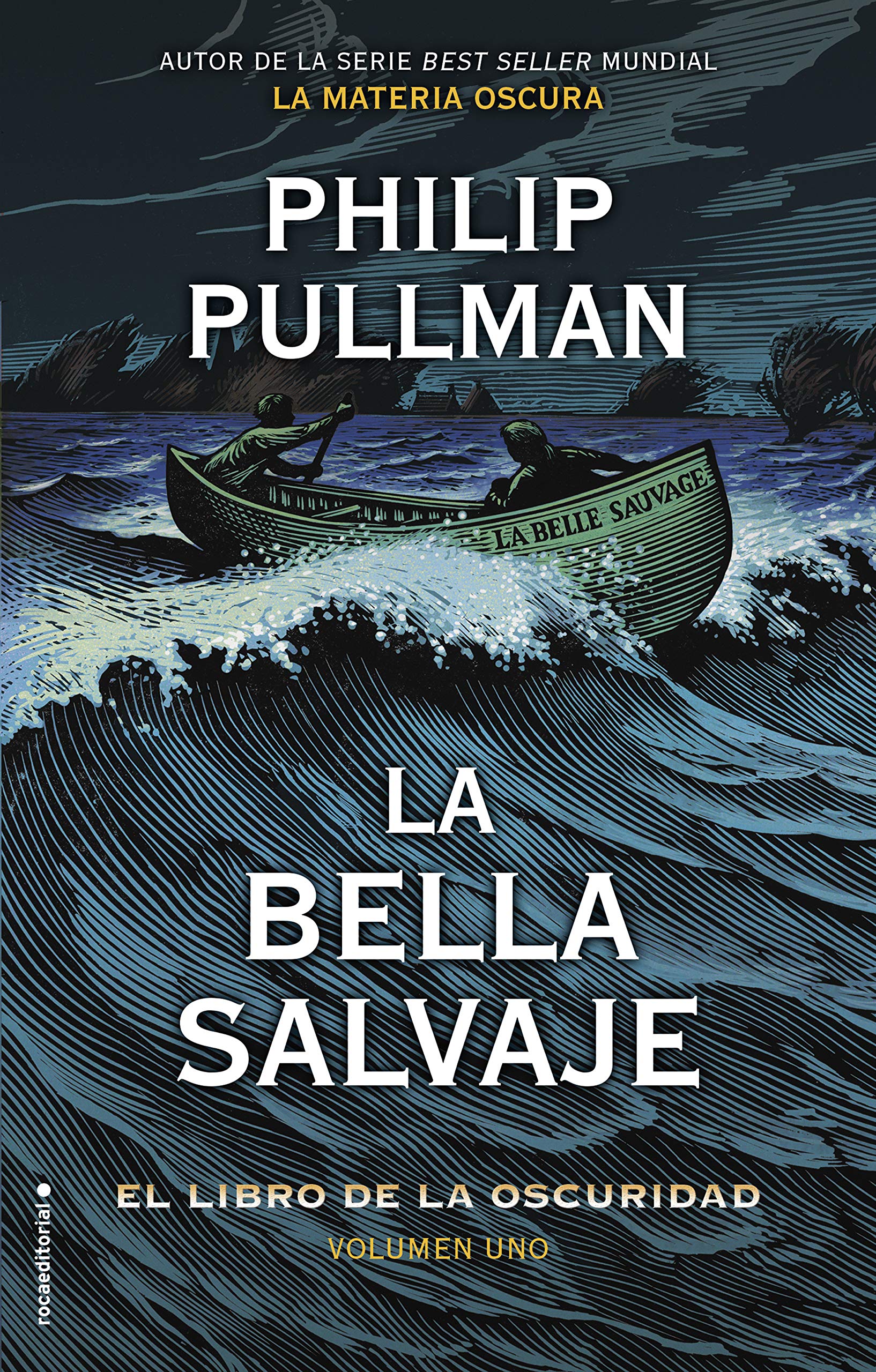 El Libro de la Oscuridad I. La Bella Salvaje: El libro de la oscuridad. Volumen I (Roca Juvenil)