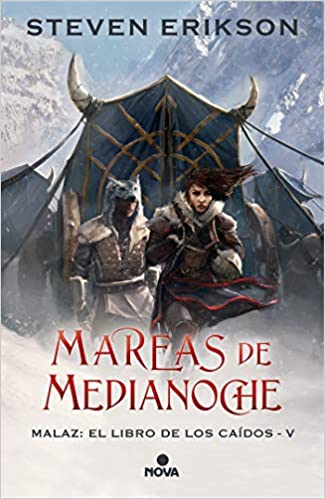 Mareas de media noche / Midnight Tides (Malaz / Books four of the Malazan Book of the Fallen, Band 5)