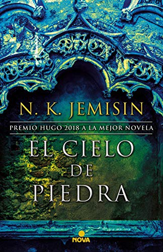El cielo de piedra / The Stone Sky (La tierra fragmentada, Band 3)