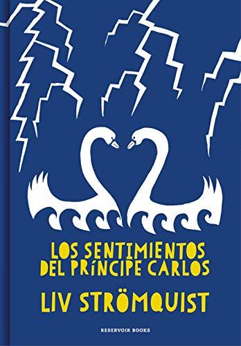 Los sentimientos del Príncipe Carlos (Reservoir Gráfica)