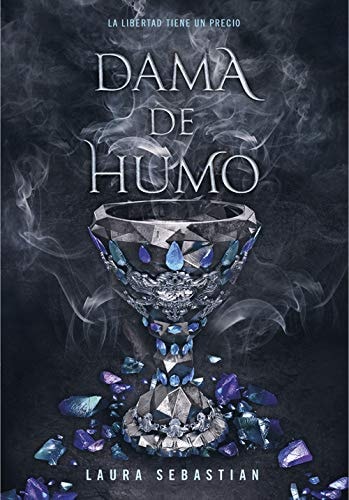 Dama de humo (Princesa de cenizas 2) (Infinita Plus, Band 2)
