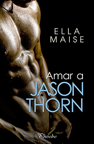 Amar a Jason Thorn (Phoebe)