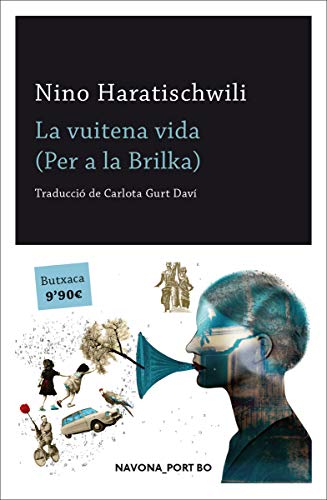 La vuitena vida: (Per a la Brilka) (NAVONA_PORT BO)