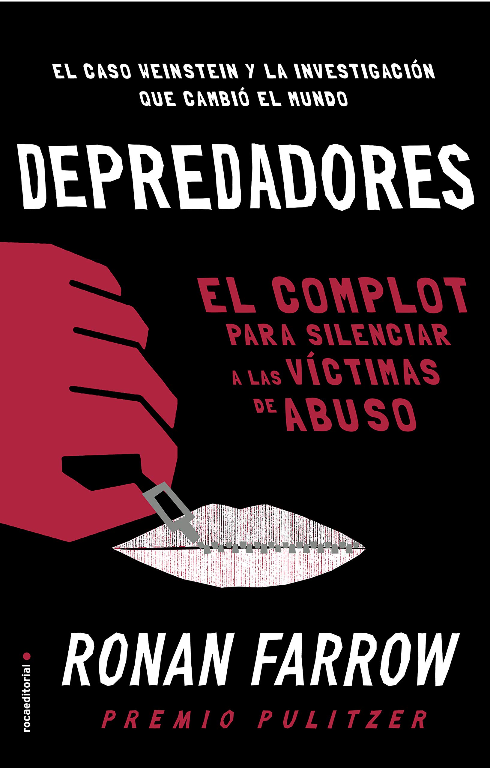 Depredadores: El complot para silenciar a las víctimas de abuso. (No Ficción)