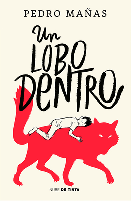 Un lobo dentro (Nube de Tinta)