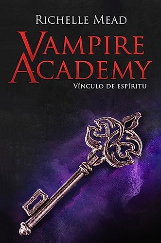 Vampire Academy 5: Vínculo de espíritu