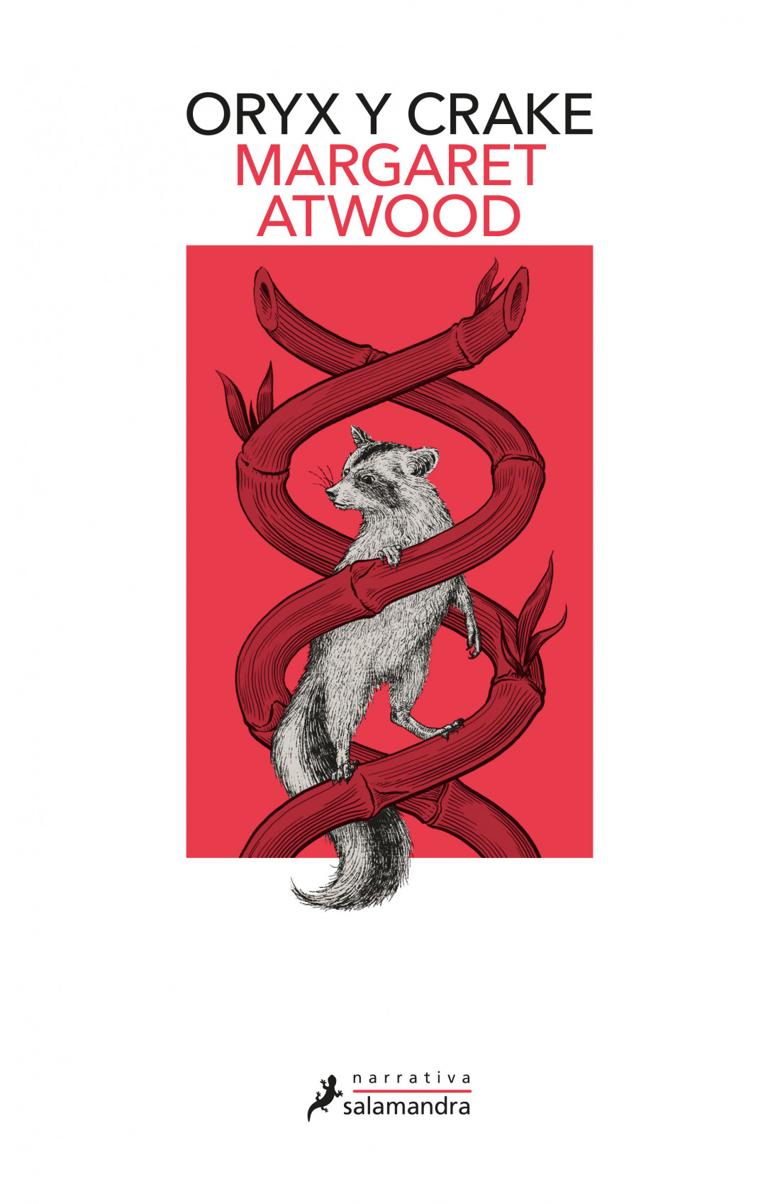 Oryx y Crake (Trilogía de MaddAddam 1) (Salamandra Narrativa, Band 1)