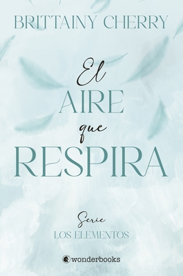 El aire que respira (Los Elementos)