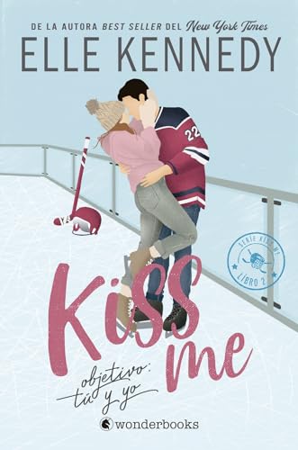 Objetivo: tú y yo (#Kiss Me 2) (Wonderlove)